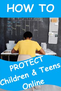 Teen sitting at desk against blackboard with head looking down at desk. Above and below teen white text on blue flags read How To PROTECT Children & Teens Online